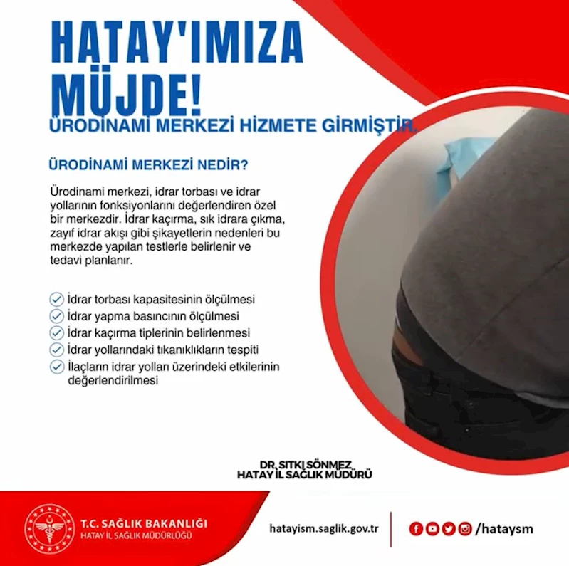 Hatay’da Ürodinami Merkezi hizmete girdi 