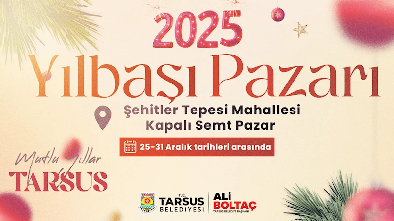 Tarsus’ta yılbaşı pazarı başlıyor