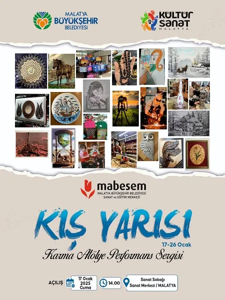 Malatya’da “Kış Yarısı” Karma Atölye Performansı Sergisi Düzenleniyor