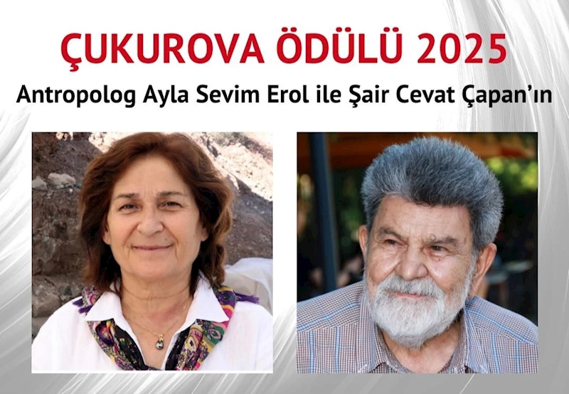 Çukurova Ödülleri antropolog Ayla Sevim Erol ile şair Cevat Çapan