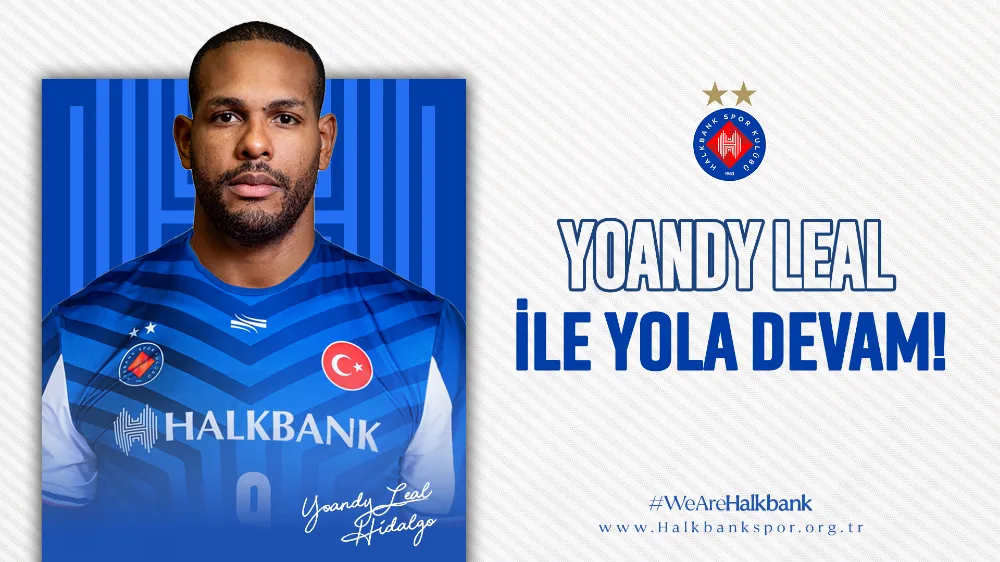 Halkbank’ta, Yoandy Leal ile yola devam
